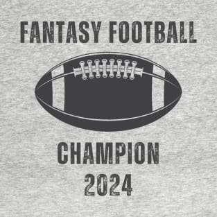 2024 Fantasy Football Champion Design T-Shirt